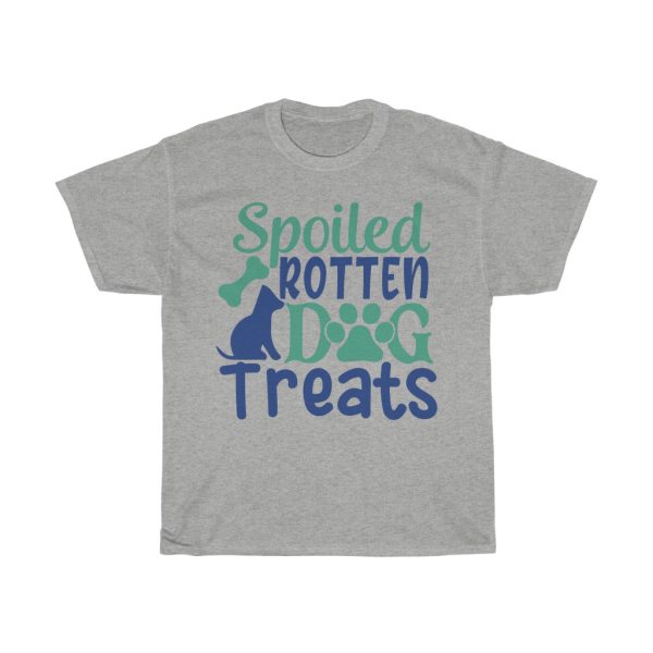 Spoiled Rotten Dog Treats Tshirt