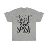 Sweet & Sassy Tshirt