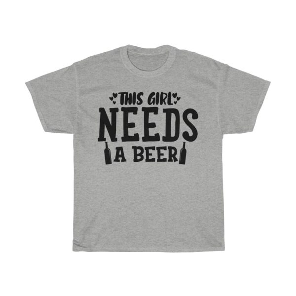 This Girl Needs A Beertshirt