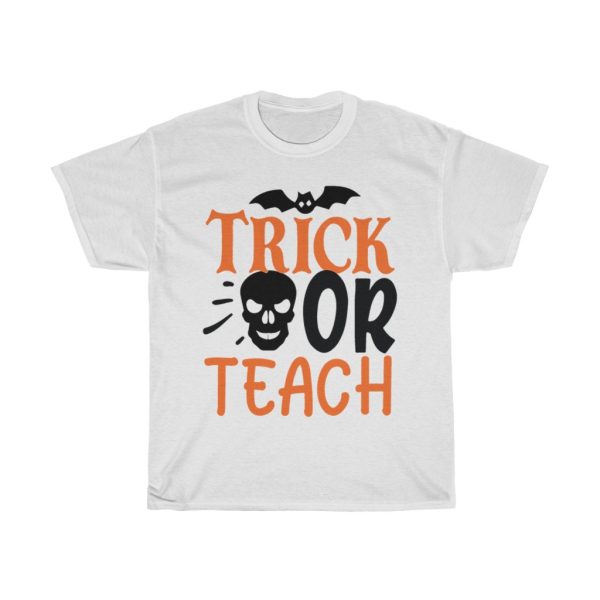 Trick Or Teach Halloween Tshirt