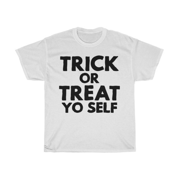 Trick Or Treat Yo Self Halloween Tshirt