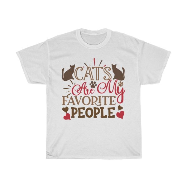 Cats Are My Favorite People Tshirt