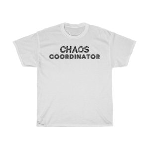 Chaos Coordinator Tshirt