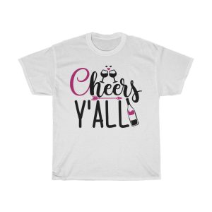 Cheers Y’all Tshirt