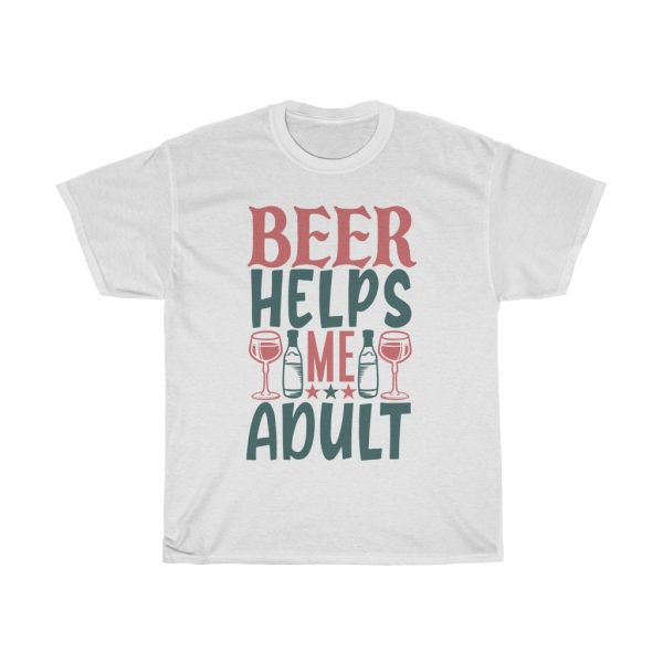 Beer Helps Me Adult Tshirt