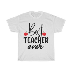 Best Teacher Ever Tshirt