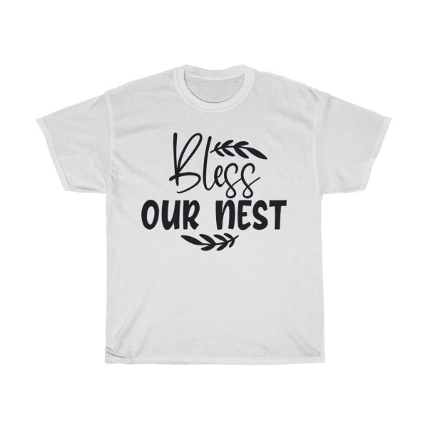 Bless Our Nest Tshirt