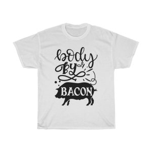 Body By Bacon Tshirt