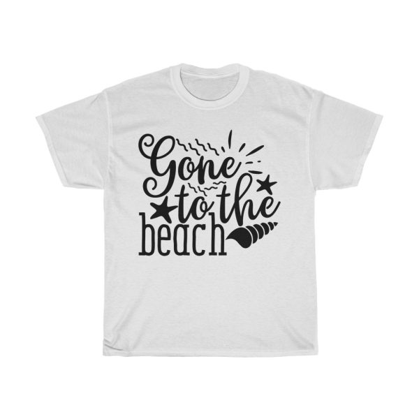 Gone To The Beach Tshirt