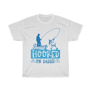 Hooked On Daddy Tshirt