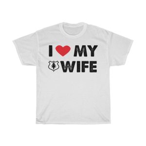 I Love My Wife Tshirt