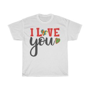 I Love You Tshirt