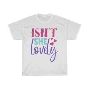 Isn’t She Lovely Tshirt