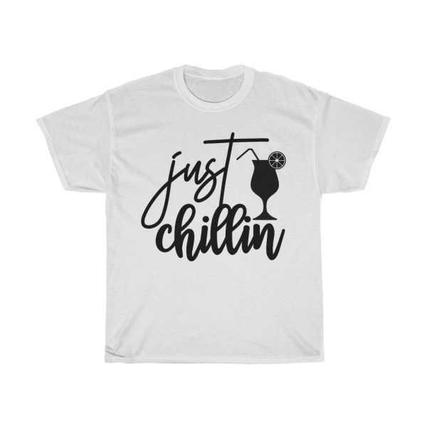 Just Chillin Tshirt