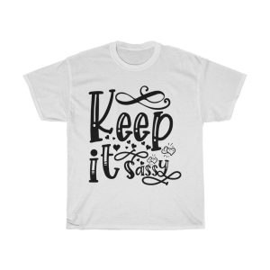 Keep It Sassy Tshirt