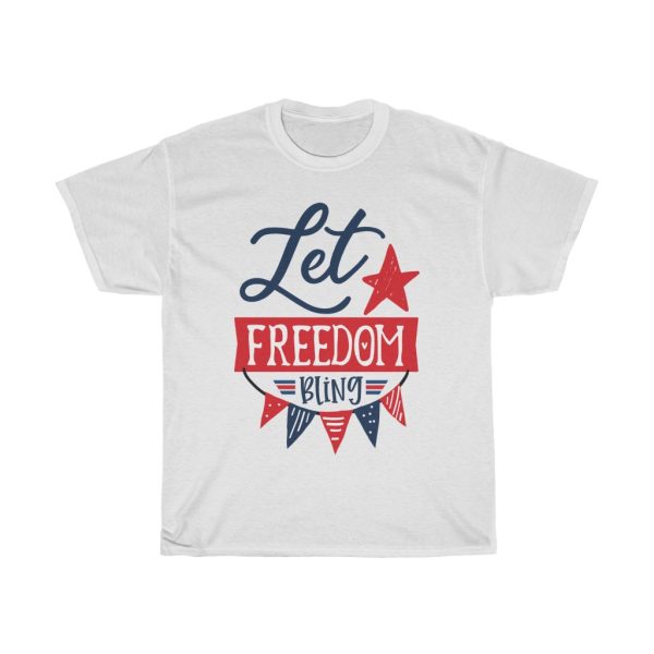 Let Freedom Bling 4th Of July Tshirt