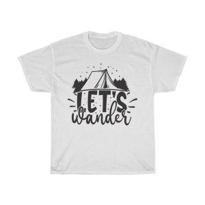 Let S Wander Tshirt