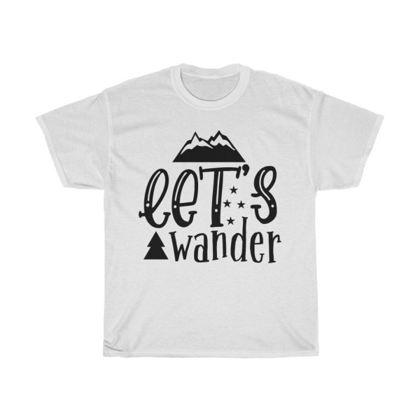 Let’s Wander Tshirt