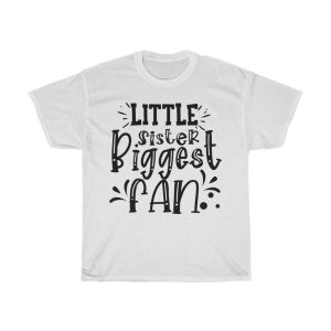 Little Sister Biggest Fan Tshirt