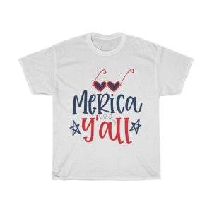 Merica Y All Tshirt