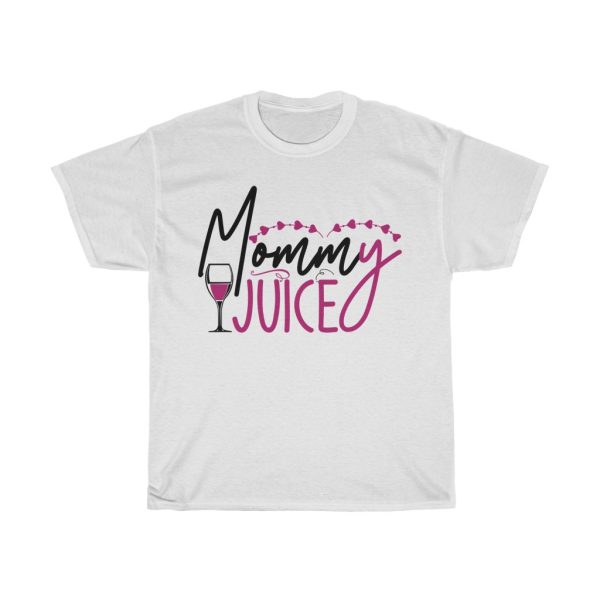 Mommy Juice Tshirt