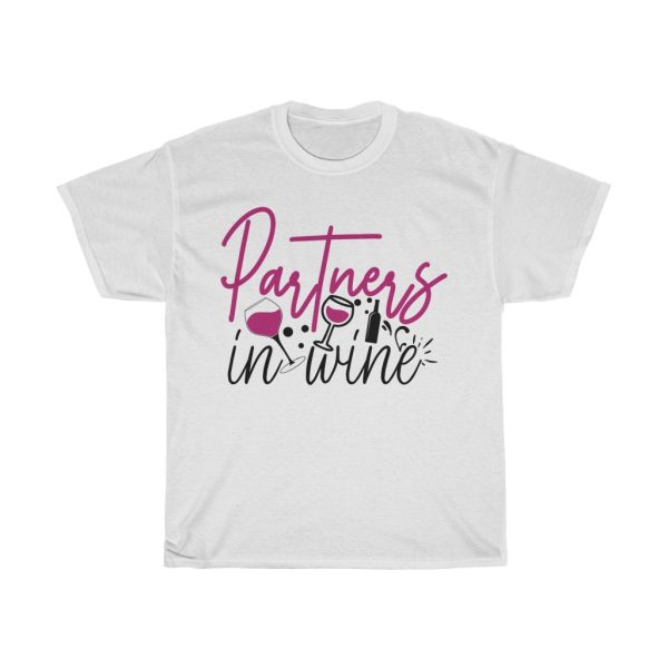 Partners In Winetshirt