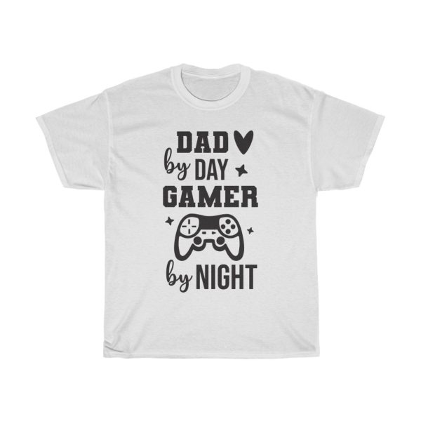 Dad By Day Gamer By Night Tshirt