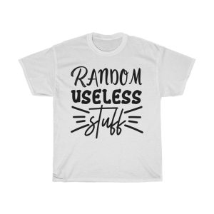 Random Useless Stuff Tshirt