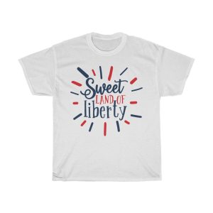 Sweet Land Of Liberty Tshirt