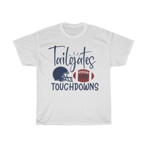 Tailgates And Touchdowns Tshirt