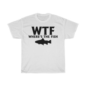 Wtf Where S The Fish Tshirt