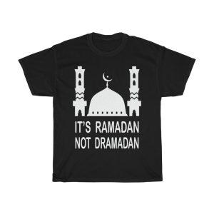 It’s Ramadan Not Dramadan Tshirt Design 2