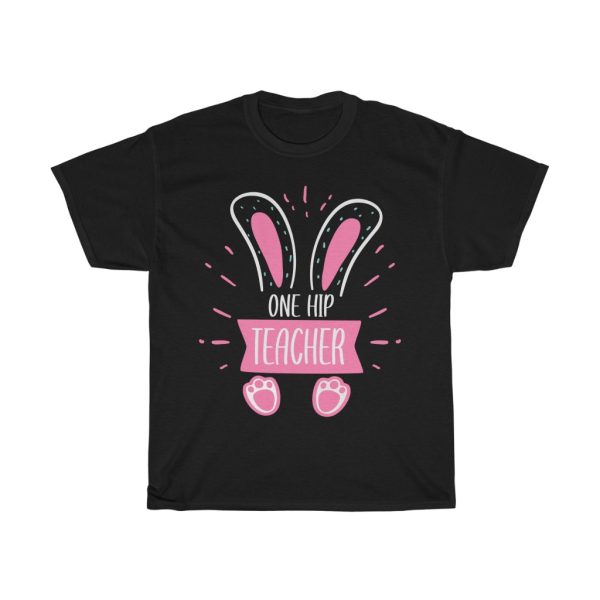 A Funny Easterteachers One Hip Teacher Tshirt