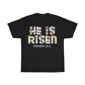 A He Is Risen Matthew Happy Easter Tshirt