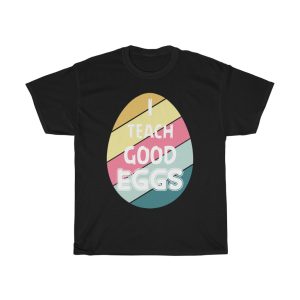 A Easter Teacher I Teach Good Eggs Bunny Tshirt