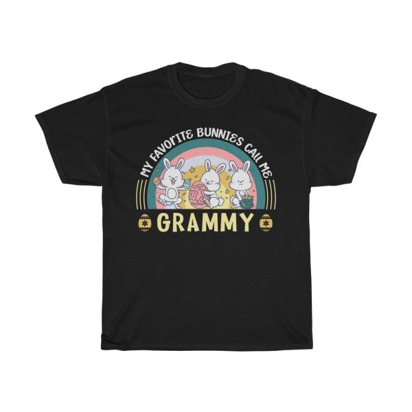 A Favorite Bunnies Call Me Grammy Easter Tshirt