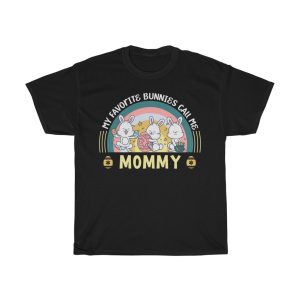 A Favorite Bunnies Call Me Mommy Easter Tshirt