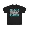 finest men are born in november birthday gift t-shirt