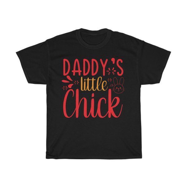 Daddys Little Chick Tshirt