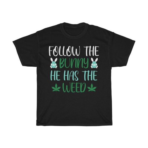 Easter Sunday Weed Bunny Tshirt