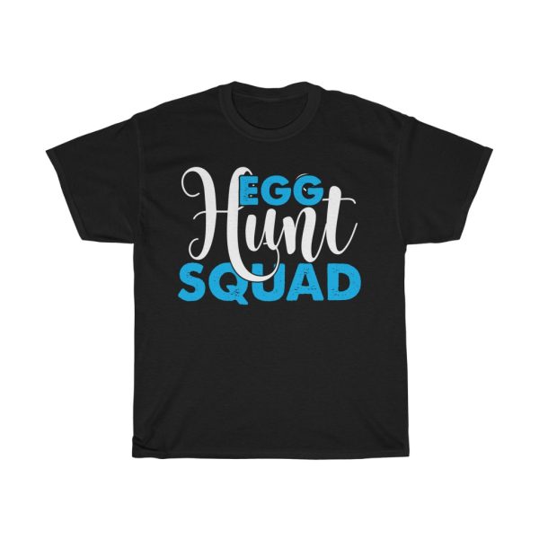 Egg Hunt Squad  Tshirt Design 1