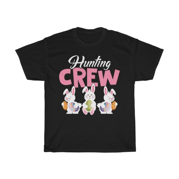 Hunting Crew Easter Funny Tshirt