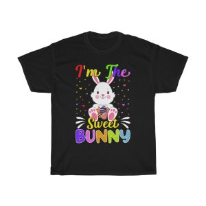 Im Sweet Easter Sunday Tshirt