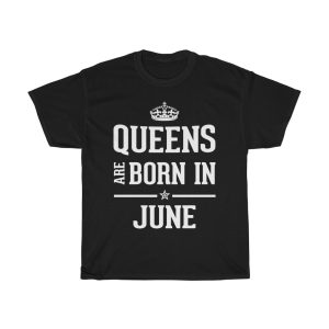 queens are born in june birthday gift t-shirt