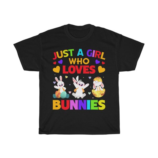 Just A Girl Who Easter Tshirt