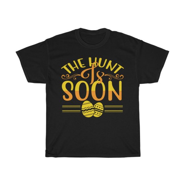 The Hunt Is Soon  Tshirt Design 2