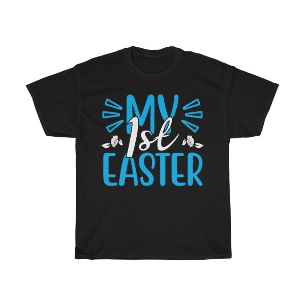 My 1st Easter  Tshirt Design 1