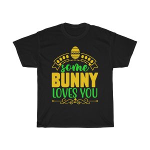 Some Bunny Loves You  Tshirt Design 1