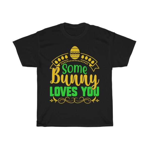 Some Bunny Loves You  Tshirt Design 2