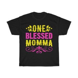 One Blessed Momma Tshirt